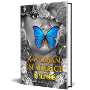 Book: A Woman In Silence, Speaks