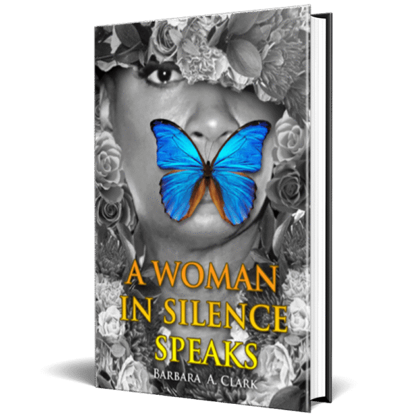 Book: A Woman In Silence, Speaks